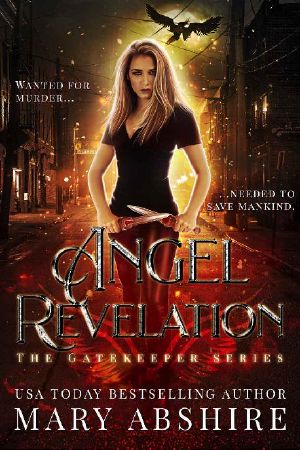 [The Gatekeeper 01] • Angel Revelation